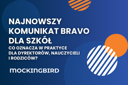 Najnowszy komunikat BRAVO dla szkół – co oznacza w praktyce dla dyrektorów, nauczycieli i rodziców?