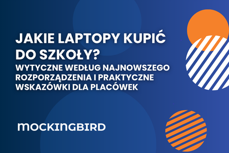 Jakie laptopy kupić do szkoły? Wytyczne według najnowszego rozporządzenia i praktyczne wskazówki dla placówek