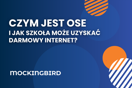 Czym jest OSE i jak szkoła może uzyskać darmowy Internet?