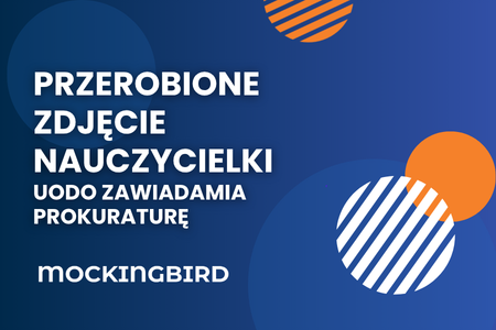 Przerobione zdjęcie nauczycielki – UODO zawiadamia prokuraturę