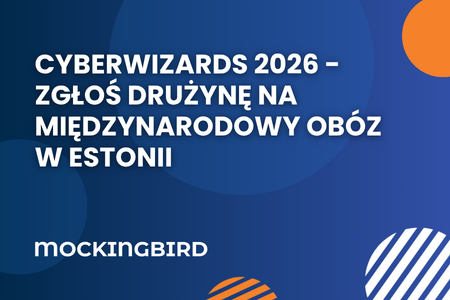 CyberWizards 2026 – szkoła może zgłosić drużynę na międzynarodowy obóz w Estonii