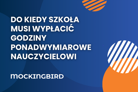 Do kiedy szkoła musi wypłacić godziny ponadwymiarowe nauczycielowi