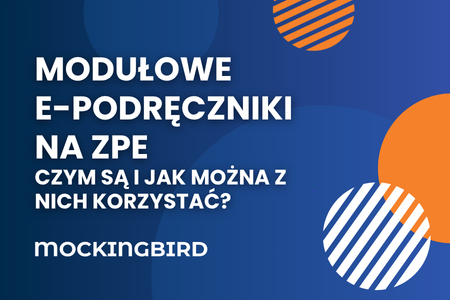Modułowe e-podręczniki na ZPE – czym są i jak można z nich korzystać?