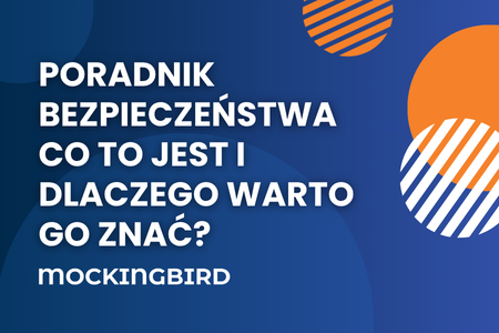 Poradnik bezpieczeństwa – co to jest i dlaczego warto go znać?