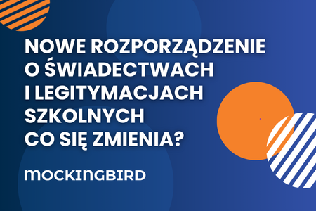 Nowe rozporządzenie o świadectwach i legitymacjach szkolnych – co się zmienia?