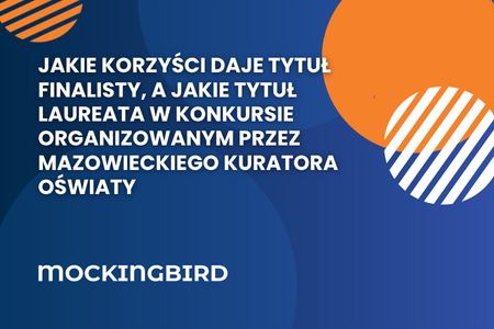 Jakie korzyści daje tytuł finalisty, a jakie tytuł laureata w konkursie organizowanym przez Mazowieckiego Kuratora Oświaty