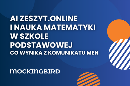 AI zeszyt.online i nauka matematyki w szkole podstawowej. Co wynika z komunikatu MEN