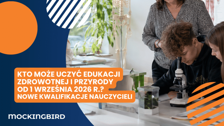 Kto może uczyć edukacji zdrowotnej i przyrody od 1 września 2026 r.? Nowe kwalifikacje nauczycieli